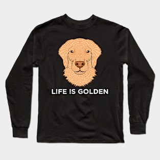 Life is Golden Long Sleeve T-Shirt